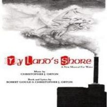 STAGE TUBE: MY LAND'S SHORE Video Preview!