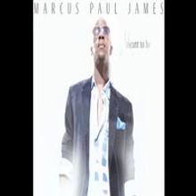 STAGE TUBE: New Song From Marcus Paul James' Solo Album MEANT TO BE!