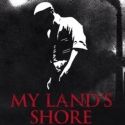 BEHIND THE SCENES: Creating A New Musical With MY LAND'S SHORE, Featuring Sarah Lark…