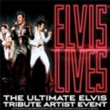 Classy 97 Presents ELVIS LIVES, 2/16