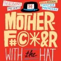 TheaterWorks' Artistic Director Responds to MOTHERF**KER WITH THE HAT Controversy