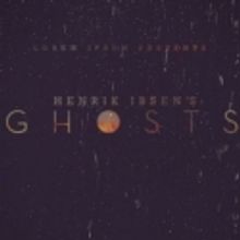 Lorem Ipsum’s GHOSTS Runs the Last Two Weekends in March