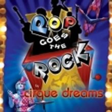 Cirque Dreams Brings POP GOES THE ROCK to Morrison Center, 5/4
