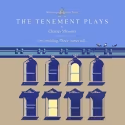 Charles Messina's THE TENEMENT PLAYS Opens March 29
