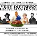GroundWorks Theatre Presents THE VERY DIFFERENT CHRISTMAS DINNER at Darkhorse, Dec…
