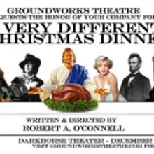 GroundWorks Theatre Presents THE VERY DIFFERENT CHRISTMAS DINNER at Darkhorse, Dec. 9