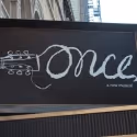 Up On the Marquee: ONCE!