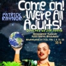 Patrick Raynor Debuts Solo Sketch Show at the Annoyance, Opens 2/1