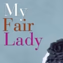 Act II Playhouse Presents MY FAIR LADY, 4/24-5/20