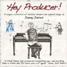 AUDIO: Introducing Danny Davies HEY PRODUCER! Cabaret Collection