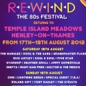 REWIND THE 80s FESTIVAL Set for Henley-On-Thames, Now thru Aug 19