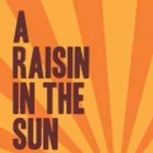 Sydney Laurence Theatre Presents A RAISIN IN THE SUN, 4/13-22