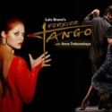 FOREVER TANGO With Anna Trebunskaya Comes to the Van Wezel, 2/9