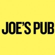 Joe's Pub Announces Upcoming Events, 2/27-3/3