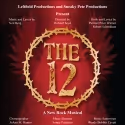 THE 12 to Premiere at Inserra Theater 3/30-31