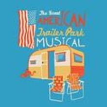 Hart House Presents The Great American Trailer Park Musical