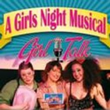 GIRL TALK: THE MUSICAL Heads to Singapore 9/20