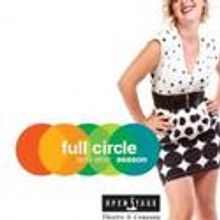 OpenStage Theatre Comes Full Circle for Its 2011-2012 Season 