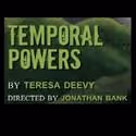 Mint Theater Extends TEMPORAL POWERS Thru 10/2