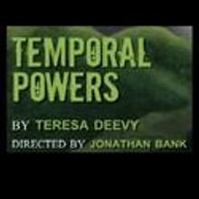 Mint Theater Extends TEMPORAL POWERS Thru 10/2