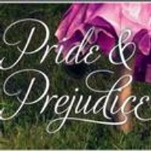 PRIDE AND PREJUDICE Comes To Segerstrom Stage