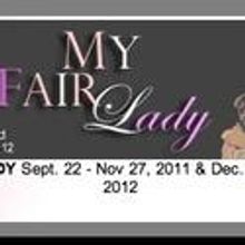 Westchester Broadway Theatre Presents My Fair Lady 9/22-11/27, 12/28-1/29