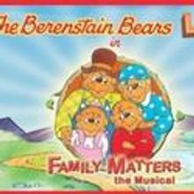 THE BERENSTAIN BEARS LIVE! Cancel All Weekend Performances