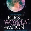 First Woman On The Moon Returns To UCB Theater September 5th