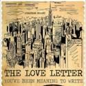 THE LOVE LETTER YOU’VE BEEN MEANING TO WRITE NY Opens Off-Off B'way