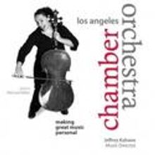 LA Chamber Orchestra Launches 2011-12 Season, Kahane's 15th 9/24-25