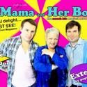 Mama and Her Boys Announces Fall Schedule, Runs Thru 10/15