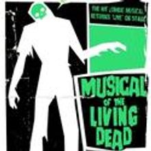 Musical of the Living Dead Comes To Chicago 10/13-11/12
