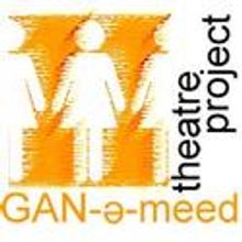 GAN-e-meed Theatre Project Announces 2011-12 Season