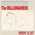 Project Shaw Presents THE MILLIONAIRESS