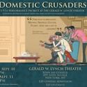 Gerald W. Lynch Theater at John Jay College Presents The Domestic Crusaders