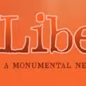 LIBERTY A Monumental New Musical Hosts Public Schools Sing LIBERTY 125!