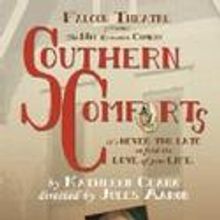Falcon Theatre Presents SOUTHERN COMFORTS