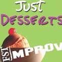 FST Improv Presents JUST DESSERTS! 10/1