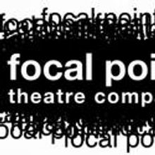 Focal Point Theatre Company Announces Their Inaugural Season  