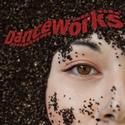 DanceWorks Presents from thine eyes