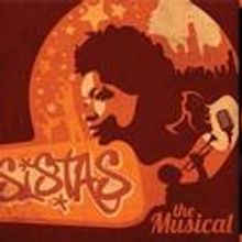 SISTAS: The Musical Opens At St. Luke's, Previews 9/29