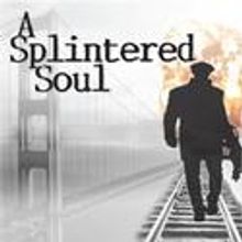A SPLINTERED SOUL Makes Its Off Broadway Premiere 10/21