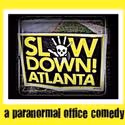 PushPush To Premiere SLOW DOWN ATLANTA Near Halloween