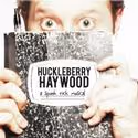 NYMF Presents HUCKLEBERRY HAYWOOOD: A SPUNK ROCK MUSICAL