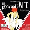 Perfect Mayhem Presents The Provoked Wife