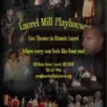 Laurel Mill Playhouse Presents The Final Weekend of One Act Festival