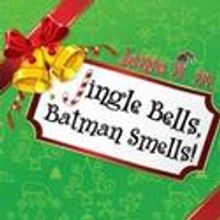 Piedmont Players Theatre Hosts Auditions For Jingle Bells, Batman Smells!