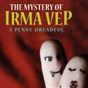 Act II Playhouse Presents THE MYSTERY OF IRMA VEP 10/25-11/20