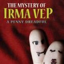 Act II Playhouse Presents THE MYSTERY OF IRMA VEP 10/25-11/20