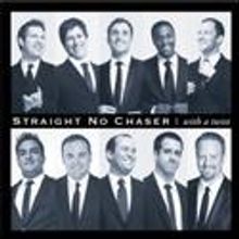 Straight No Chaser Comes To Whitney Hall 11/6